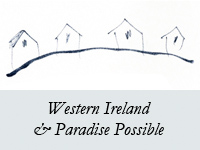 Paradise Possible presents Western Ireland